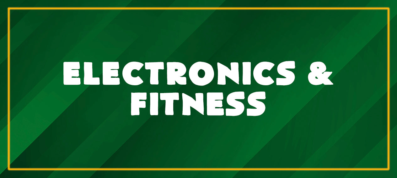 Electronics & Fitness